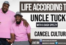 Life According to Uncle Tuck - Cancel Culture