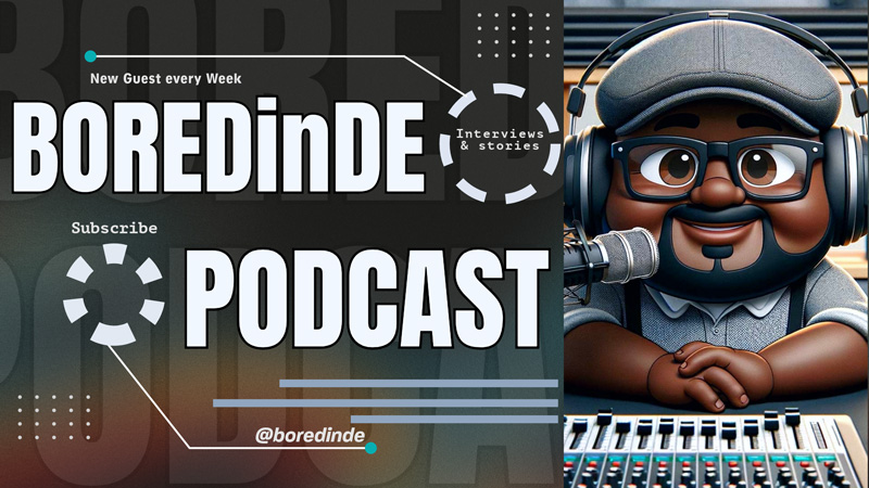 The BOREDinDE Podcast available on all major streaming apps